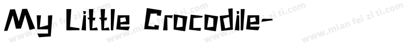 My Little Crocodile字体转换
